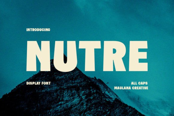Nutre: A Bold Display Font for Creative Campaigns