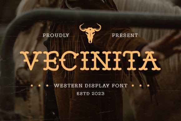 Vecinita Font: Wild Frontier Design